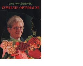 Żywienie optymalne Jan Kwaśniewski