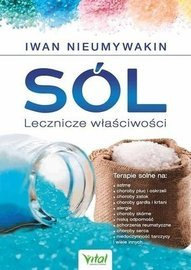 Sól lecznicze właściwości dr Iwan Nieumywakin