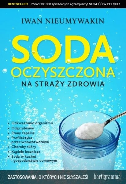 Soda oczyszczona na straży zdrowia Iwan Nieumywakin