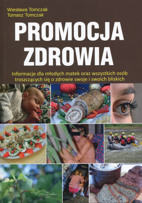 Promocja Zdrowia Wiesława Tomczak , Tomasz Tomczak